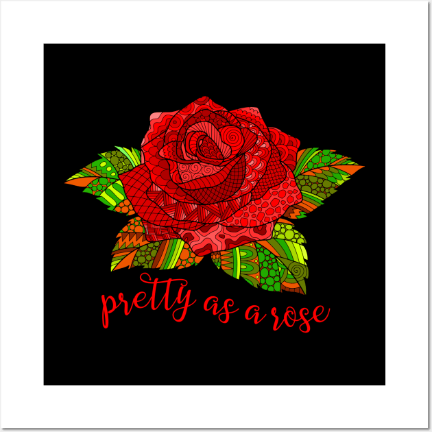 Pretty as a Rose - Red Wall Art by AlondraHanley